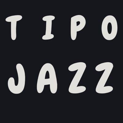 Tipo Jazz - Single