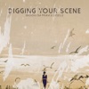 Digging Your Scene