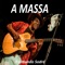 A Massa - Raimundo Sodré lyrics