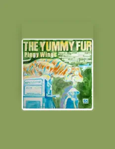 Ascolta The Yummy Fur, guarda video musicali, leggi la biografia, vedi le date del tour & altro!