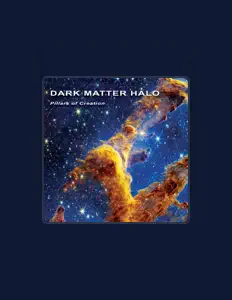 Dengarkan Dark Matter Halo, tonton video musik, baca bio, lihat tanggal tur & lainnya!
