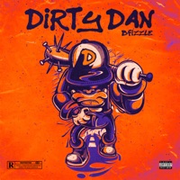 Dirty Dan - Single - Bfizzle