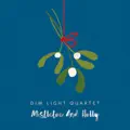 Mistletoe And Holly
