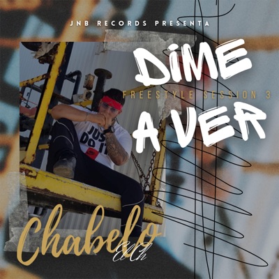 Dime A Ver (feat. Chabelo) - Single