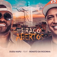 De Braços Abertos - Single - Dudu Kapu & Renato da Rocinha