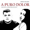 A puro dolor (feat. Grupo Corporacion) - Single