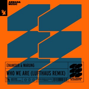 Who We Are (Lufthaus Remix) - Single