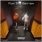 For the Better (feat. Re-lo) - Trayk lyrics