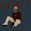 DON'T (feat. Sweezy)