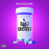 Now & Laters - Single - R3 DA Chilliman