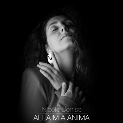 Alla mia anima - Nicole Denise