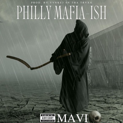 Philly Mafia-Ish (feat. Mavenn) - Single