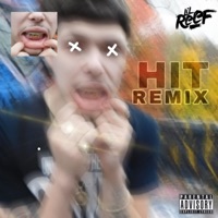 Hit (Remix) - Single - Lil Reef