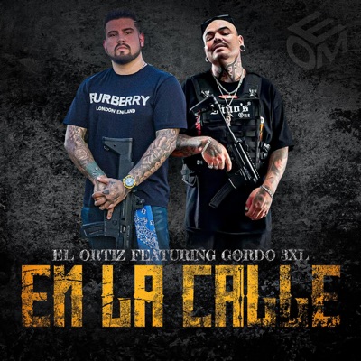 En La Calle (feat. Gordo 3XL) - Single