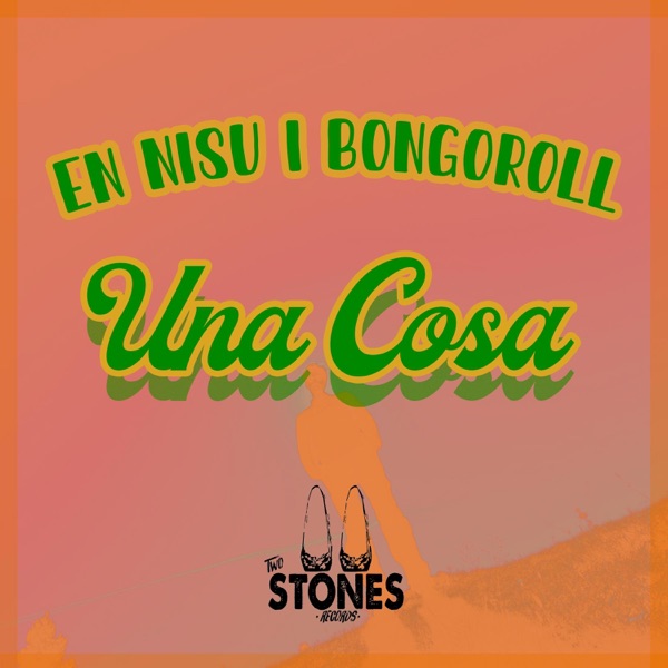 Una Cosa (feat. Bongoroll)