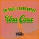 Una Cosa feat Bongoroll Single