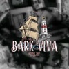 BARK VIVA (Old School) (feat. Bee G's, Skeis, CK & Sniffy) - Single