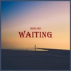 Waiting - Single
