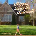 Skippin` Down the Sidewalk