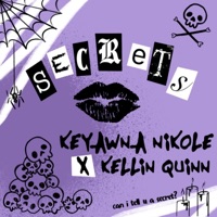 Secrets - Single - Keyawna Nikole & Kellin Quinn