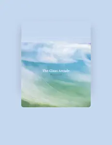 The Glass Arcade dinle, müzik videolarını izle, biyografisini oku, tur tarihlerini ve daha fazlasını gör!
