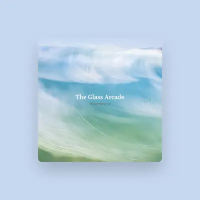 Listen to The Glass Arcade, watch music videos, read bio, see tour dates & more!