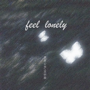 feel lonely - Single