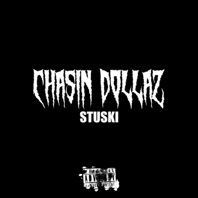 Chasin Dollaz - Single