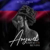 Anywèh (feat. Kalinas & Bee Nany) - Single - El Boa Prod.