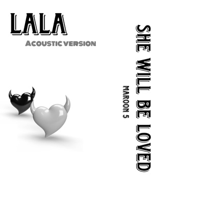 She will be loved (Acoustic Version) - Single