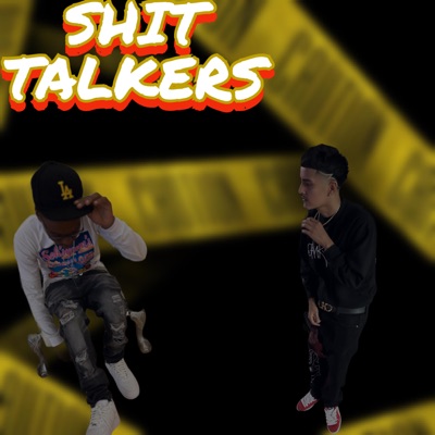 Shit talkers (feat. RX the KIDD) - Single