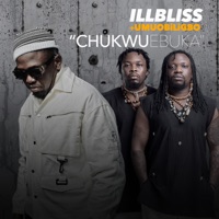 Chukwu Ebuka (feat. Umu obiligbo) - Single - Illbliss