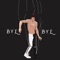 Bye Bye - Cyrus Dobre lyrics