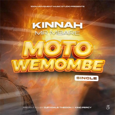 MOTO WEMOMBE (feat. KINNAH (MR MBARE)) - Single