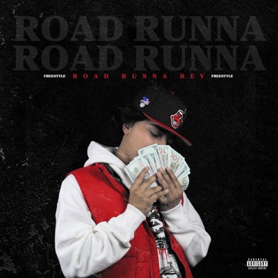 Freestyle (feat. Road Runna Rey) - Single