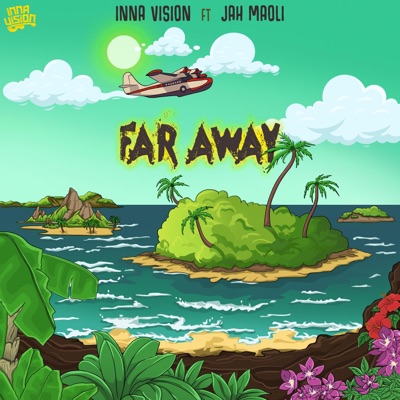 Far Away (feat. Jah Maoli) - Single