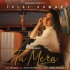 Tu Mera - Single, 2023