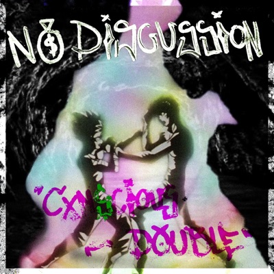 No Discussion (feat. DoubletheDigits) - Single
