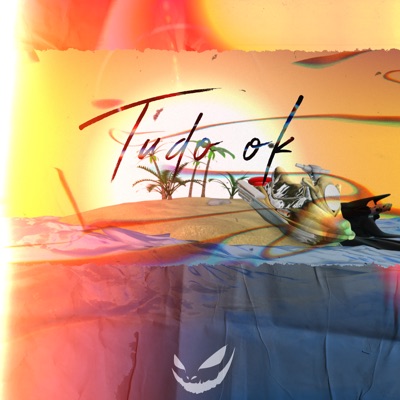 Tudo Ok (feat. zzanski & Crazy Monster) - Single