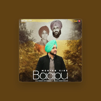 Listen to Mehtab Virk, watch music videos, read bio, see tour dates & more!