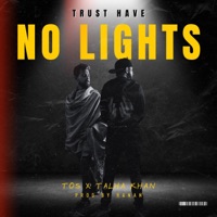 No Lights (feat. Talha Khan) - Single - ToS