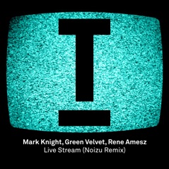 Live Stream (Noizu Remix) - Single