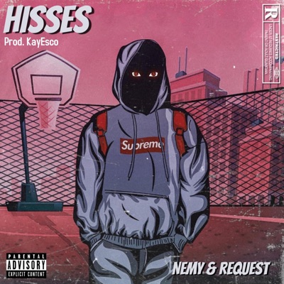 Hisses (feat. Request) - Single