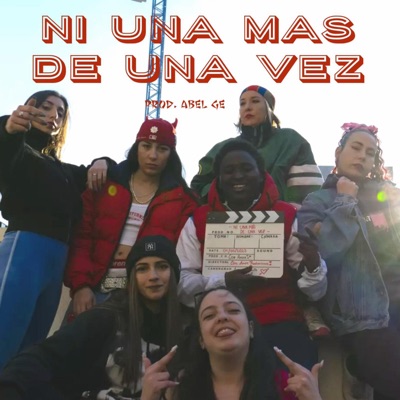 Ni una mas de una vez (feat. Yellow RSMH, LaTiniebla, O.Panojas, La Carli, TNH & Asma Ramirez) - Single