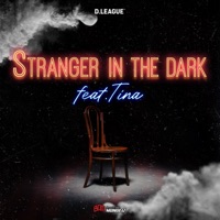 Stranger in the Dark (feat. Tina) - Single - Benefit one MONOLIZ