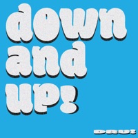 DOWN and UP! (feat. Issac Mansfield & Vennisay) - Single - dru!