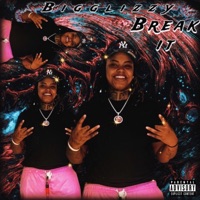 Break It - Single - Big Glizzy