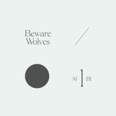 Beware Wolves - Around & Down