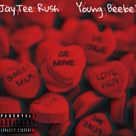 Be Mine JayTee Rush & Young Beebe