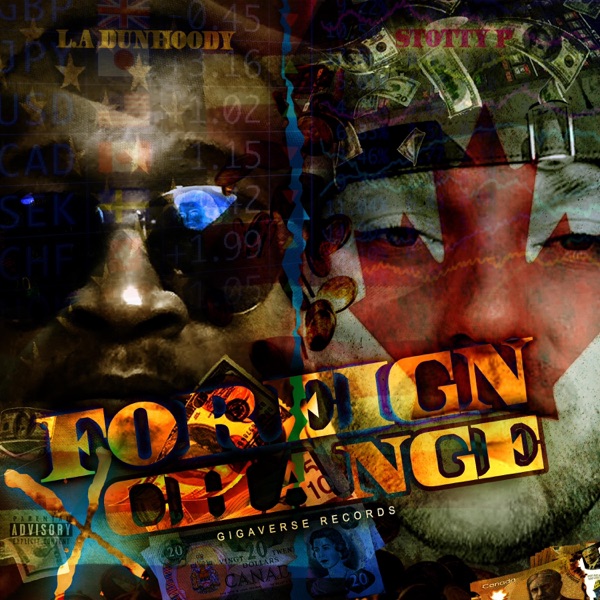Foreign Xchange (feat. Stotty P)